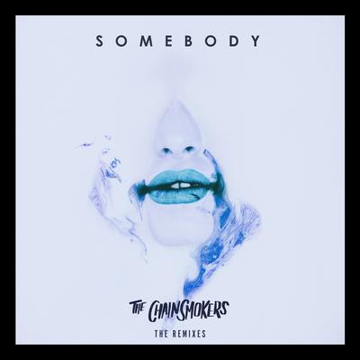 Somebody (Ruhde Remix) By Drew Love's cover