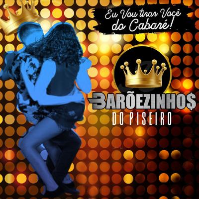 Renatinha By Barõezinhos do Piseiro's cover