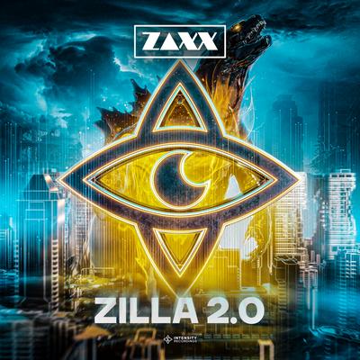 Zilla 2.0 By Zaxx's cover