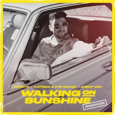 Walking on Sunshine (Jack Rush Remix) By CARSTN, Katrina & The Waves, Agent Zed's cover