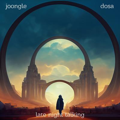 Late Night Talking By Joongle, Dosa's cover