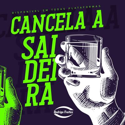 Cancela a Saideira's cover