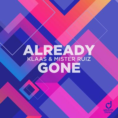 Already Gone By Klaas, Mister Ruiz's cover