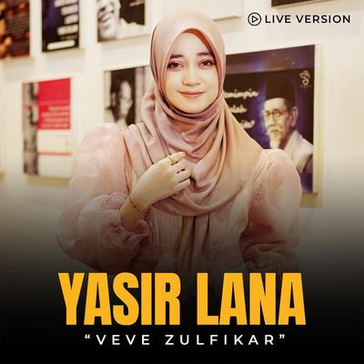 Yasir Lana (Live)'s cover