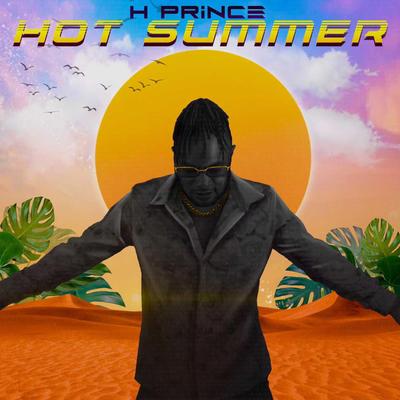 HOT SUMMER By H Prince's cover