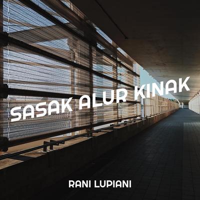 Sasak Alur Kinak's cover