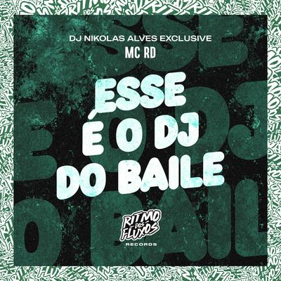 Esse É o Dj do Baile's cover