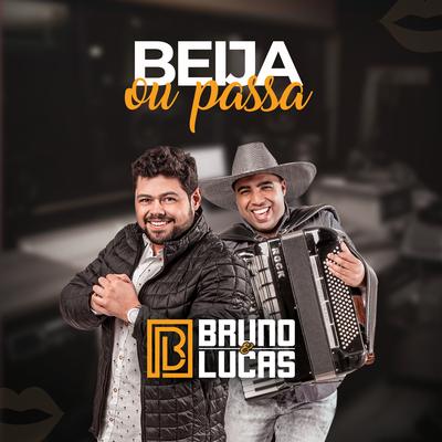 Beija ou Passa By Bruno e Lucas's cover