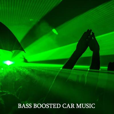 BASS BOOSTED CAR MUSIC pt 1's cover