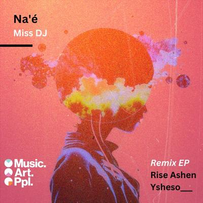 Miss DJ (Rise Ashen Remix) (Remix)'s cover