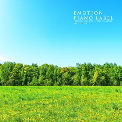 Emotional Piano With The Sound Of Nature And Relaxation (Nature Ver.)'s cover