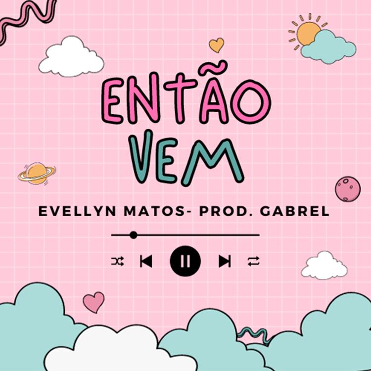 Evellyn Matos's avatar image