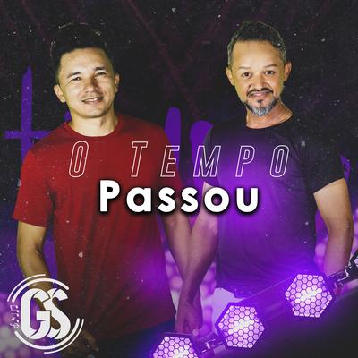 O Tempo Passou By gs ponto com's cover