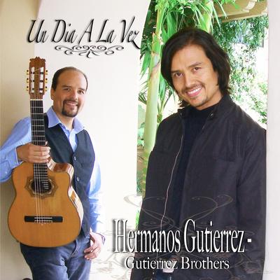 Un Dia a la Vez By Gutierrez Brothers, Hermanos Gutierrez's cover