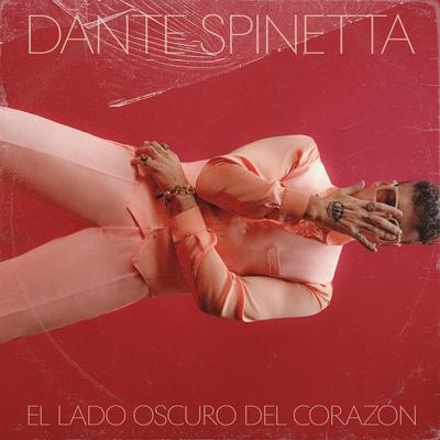 El Lado Oscuro del Corazón By Dante Spinetta's cover