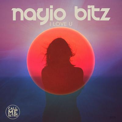 I Love U By Nayio Bitz's cover