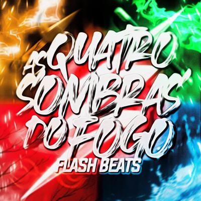As Sombras do Fogo By Flash Beats Manow's cover