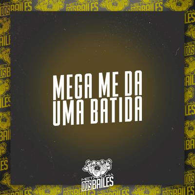 Mega Me da uma Batida By MC Nauan, Mc Gw, MC Nina, Mc Rodrigo do CN, DJ MILLER OFICIAL's cover