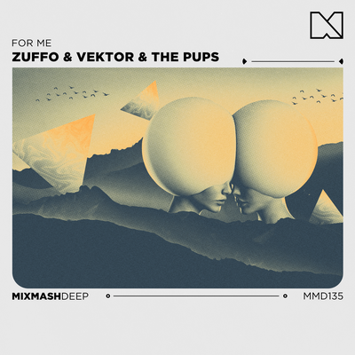 For Me By Zuffo, Vektor, The Pups's cover