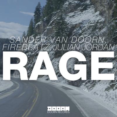 Rage By Julian Jordan, Firebeatz, Sander van Doorn's cover