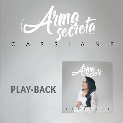 Arma Secreta (Playback) By Cassiane's cover