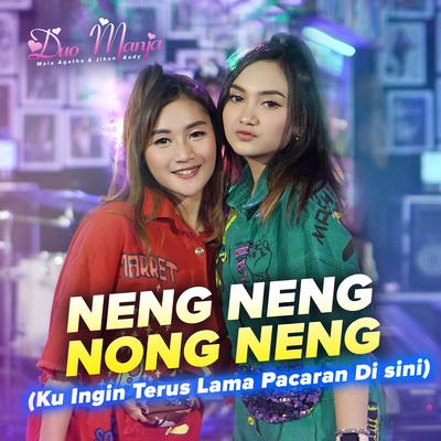 Neng Neng Nong Neng (Ku Ingin Terus Lama Pacaran Di Sini)'s cover