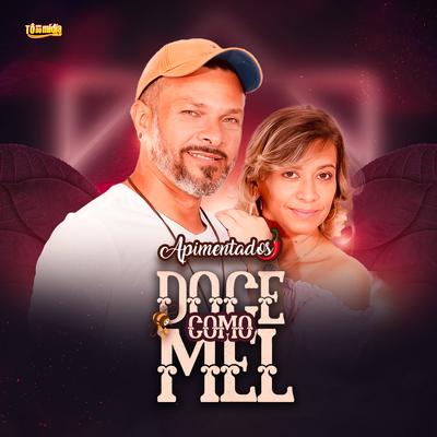 Doce Como Mel By Apimentados's cover