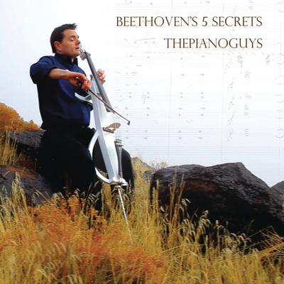 Beethoven's 5 Secrets By The Piano Guys's cover