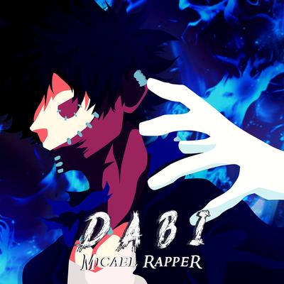 Rap do Dabi By Micael Rapper's cover