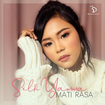 Mati Rasa By Selfi Yamma's cover