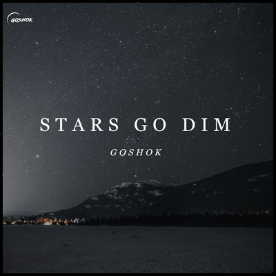 Stars Go Dim's cover