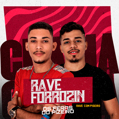 Rave Forrozin (Rave Com Piseiro)'s cover