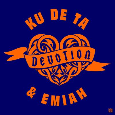 Devotion By Ku De Ta, EMIAH's cover