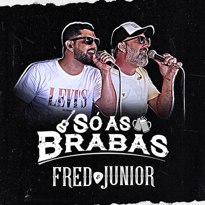 Não Olhe Assim / Andorinha Machucada (Ao Vivo) By Fred & Junior's cover