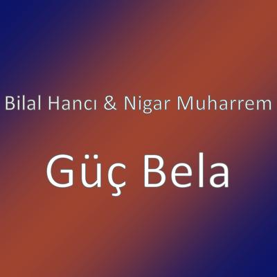 Güç Bela's cover