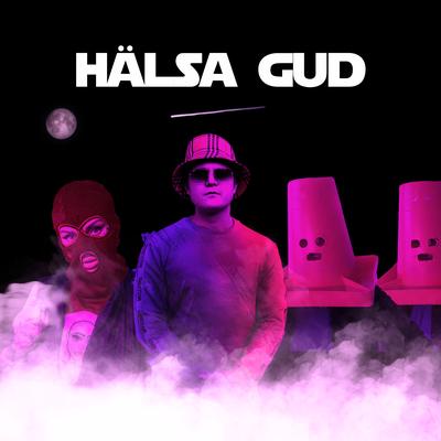 Hälsa Gud By JENTAN, Rasmus Gozzi, Raggarligan's cover