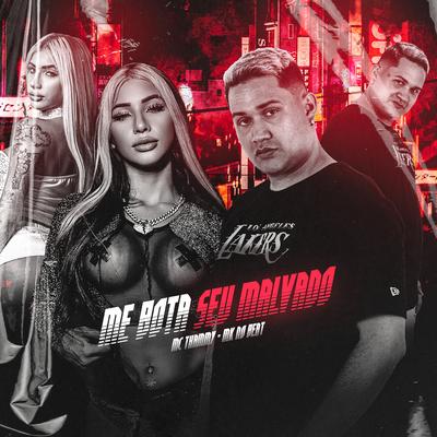 Me Bota Seu Malvado By MK no Beat, Thammy's cover