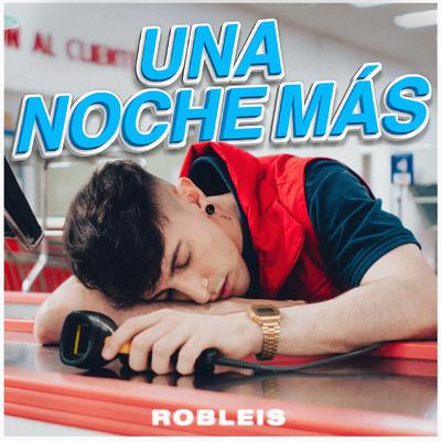 Una Noche Más By Robleis's cover