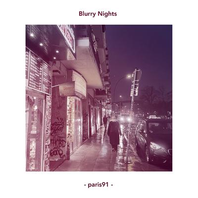 Blurry Nights By paris91's cover