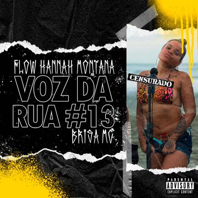 Voz da Rua #13: Flow Hannah Montana's cover