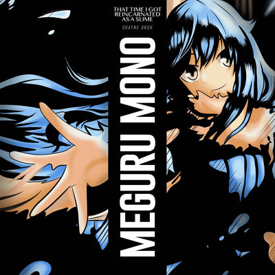 Meguru Mono (From "That Time I Got Reincarnated as a Slime") By Shayne Orok's cover