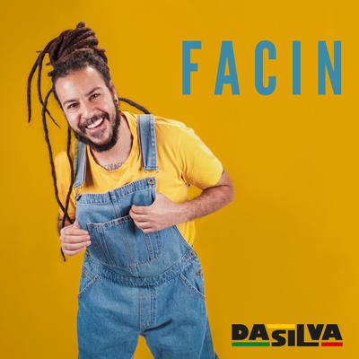 Facin By DaSilva Reggae's cover