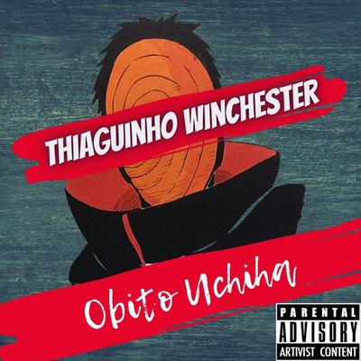 Obito Uchiha Trap Style By Thiaguinho Winchester's cover