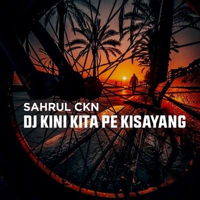DJ Kini Kita Pe Kisayang's cover
