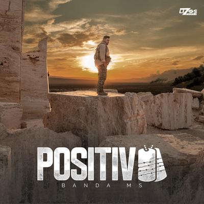 Positivo (Versión Banda) By Banda MS de Sergio Lizárraga's cover