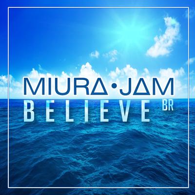 Believe (One Piece) By Miura Jam BR's cover