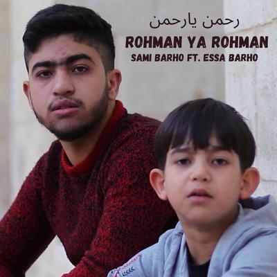 ROHMAN YA ROHMAN رحمن يارحمن's cover