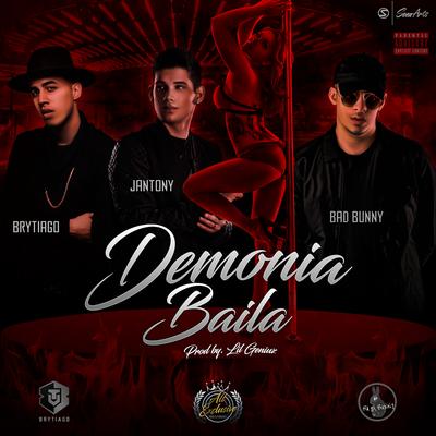 Demonia Baila By Jantony, Bad Bunny, Brytiago's cover