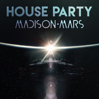 House Party By Madison Mars's cover