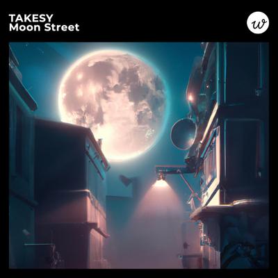 Moon Street By TAKESY's cover